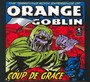 Coup De Grace - Orange Goblin