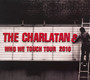 Who We Touch Tour: Brixton Academy - The Charlatans