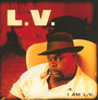 I Am L.V. - L.V.