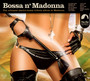 Bossa n' Madonna - Tribute to Madonna