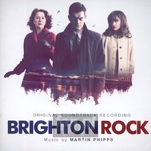 Brighton Rock - Martin Phipps