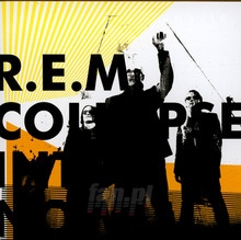 Collapse Into Now - R.E.M. - powiększ Collapse Into Now - R.E.M.