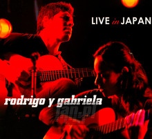 Live In Japan - Rodrigo Y Gabriela