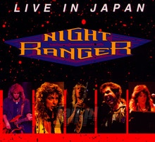 Live In Japan - Night Ranger