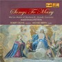 Songs To Mary-Marienmotet - V/A