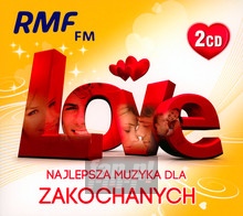 Najlepsza Muzyka Dla Zakochanych - Radio RMF FM: Najlepsza Muzyka 