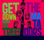 Get Down From The Tree! - Matadors