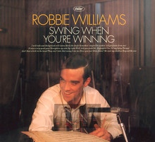 Swing When You're Winning - Robbie Williams