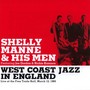 Westcoast Jazz In England - Shelly Manne  & His Men