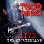 Live.. The Storyteller - Todd Snider