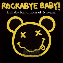Rockabye Baby - Tribute to Nirvana