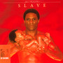Just A Touch Of Love - Slave