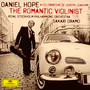 The Romantic Violinist - Daniel Hope