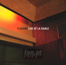 Live At La Cigale - Placebo