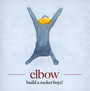 Build A Rocket Boys! - Elbow