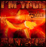 I'm Your Saviour - Toxic Smile