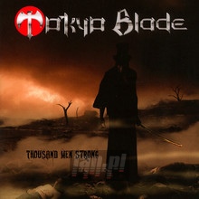 Thousand Men Strong - Tokyo Blade
