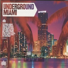 Underground Miami - Ministry Of Sound 