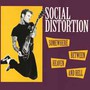 Somewhere Between Heaven & Hell - Social Distortion