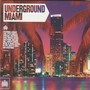 Underground Miami - Ministry Of Sound 