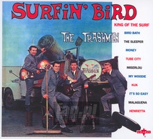 Surfin' Bird - Trashmen