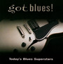 Got Blues! - Joe Bonamassa / Robben    Ford 