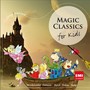 Magic Classics-For Kids - V/A