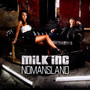 Nomansland - Milk Inc.