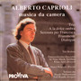 Musica Da Camera - Alberto Caprioli