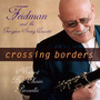 Crossing Borders - Giora Feidman  & The Georgian String Quartet