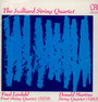 Lerdahl - First String Quartet, D. Martino - String Quart - Juilliard String Quartet