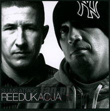 Reedukacja - Peja / Slums Attack / DJ Decks