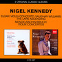 Violin Concerto/The Lark Ascending/Mende - Nigel Kennedy
