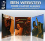 3 Classic Albums - Ben Webster
