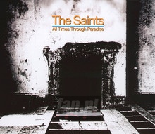 All Times Through Paradis - The Saints