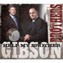 Help My Brother - Gibson Brothers