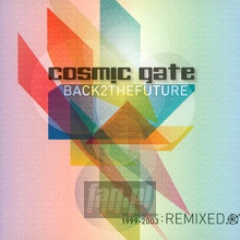 Back 2 The Future - Cosmic Gate