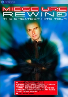 Rewind: The Greatest Hits Tour - Midge Ure - bigger Rewind: The Greatest Hits Tour - Midge Ure