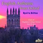 English Anthems From Oxford - Choir Of Magdalen