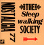 Sleepwalking Society - Nostalgia 77