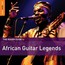 Rough Guide To African Guitar Legends - Rough Guide To...  