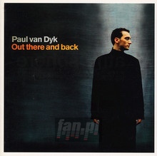 Out There & Back - Paul Van Dyk 