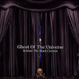 Ghost Of The Universe - Ceti
