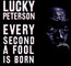 Every Second A Fool Is Born - Lucky Peterson