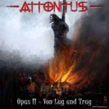 Opus II-Von Lug Und Trug - Attonitus