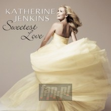 Sweetest Love - Katherine Jenkins