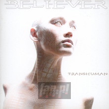 Transhuman - Believer