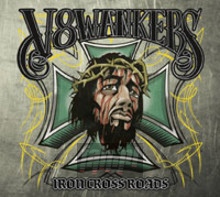 Iron Crossroads - V8 Wankers Iron Crossroads - V8 Wankers