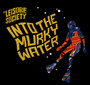 Into The Murky Water - The Leisure Society 