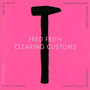 Clearing Customs - Fred Frith